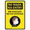 Signmission PSA, No Mask No Entry, Sin Mascara No Hay Entrada, 18in X 12in Rigid Plastic, OS-NS-P-1218-22677 OS-NS-P-1218-22677 - alternate 1